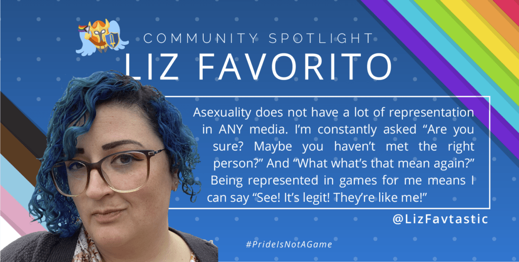 AFK Event Manager Liz Favorito shares why queer representation in games matters to her.