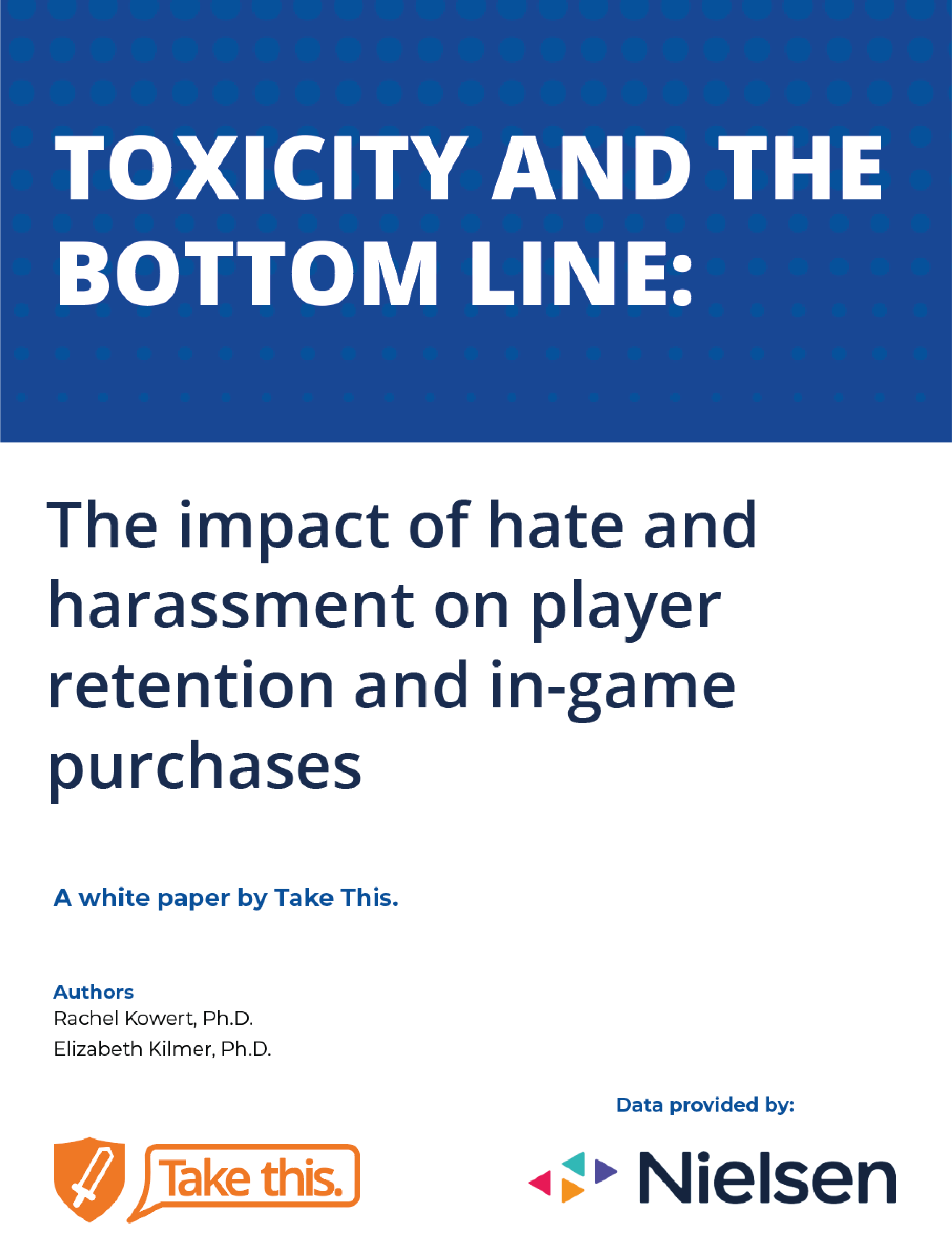 Toxicity and the Bottom Line: The Impact of Hate and Harassment on Player Retention and In-Game Purchases