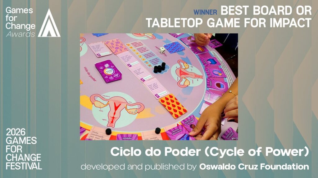 Poster for the Winner of the Best Board or Tabletop Game for Impact at the Games for Change Awards. The game is called Ciclo do Poder (Cycle of Power) and was developed and published by Oswaldo Cruz Foundation. A picture of some people playing the game is featured in the center.