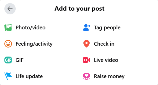 A screenshot of the More post options box on Facebook. At the top is the text 'Add to your post'. Below are a variety of icons and options, including one for 'Raise money'