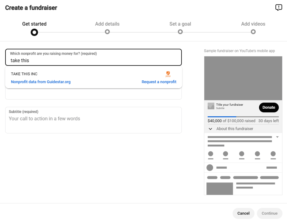 A screenshot of the Create a fundraiser dialogue in YouTube. Under 'Which nonprofit are you raising money for?', the text 'take this' has been entered.